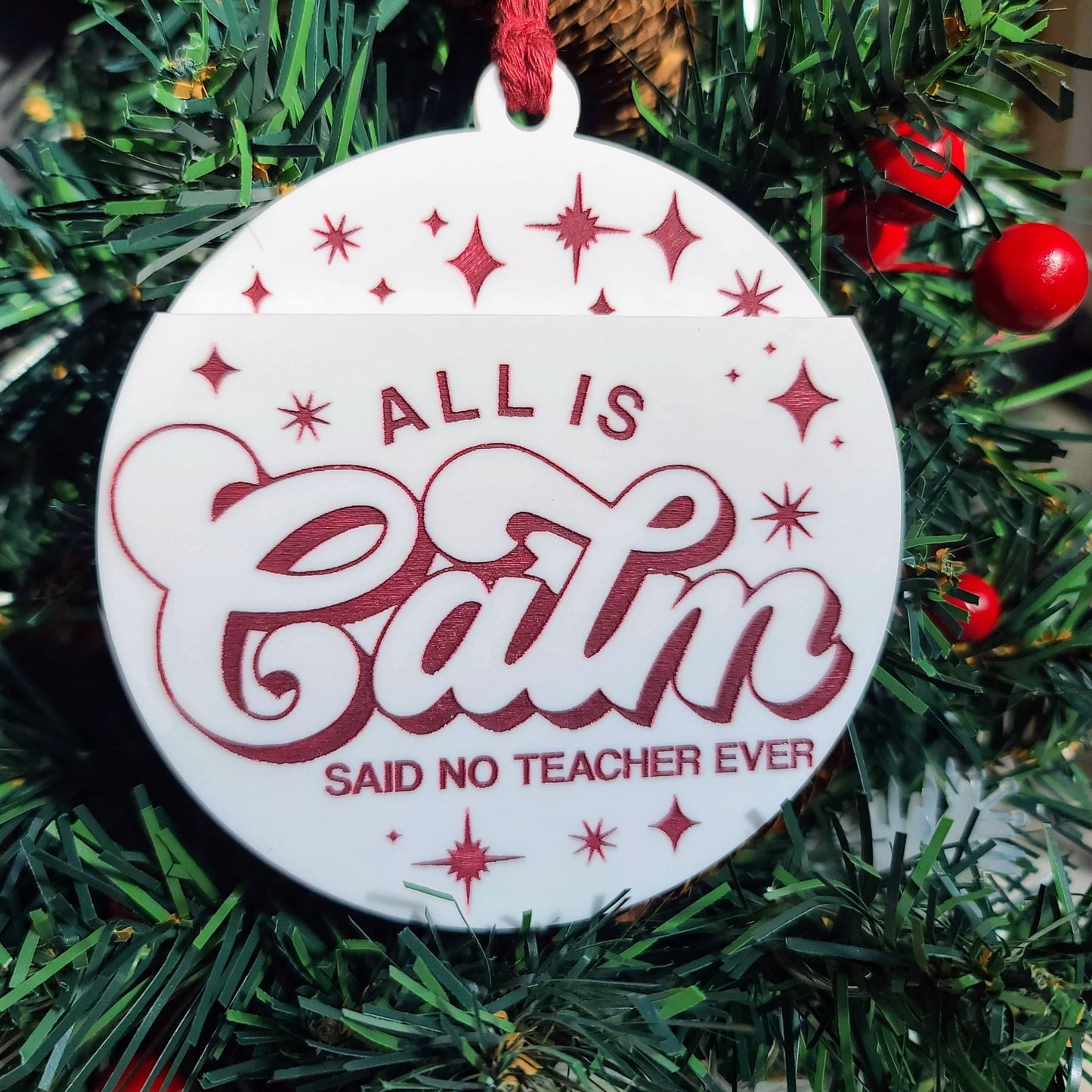 All is Calm (Said No Teacher Ever) - Gift Card Holder Ornament