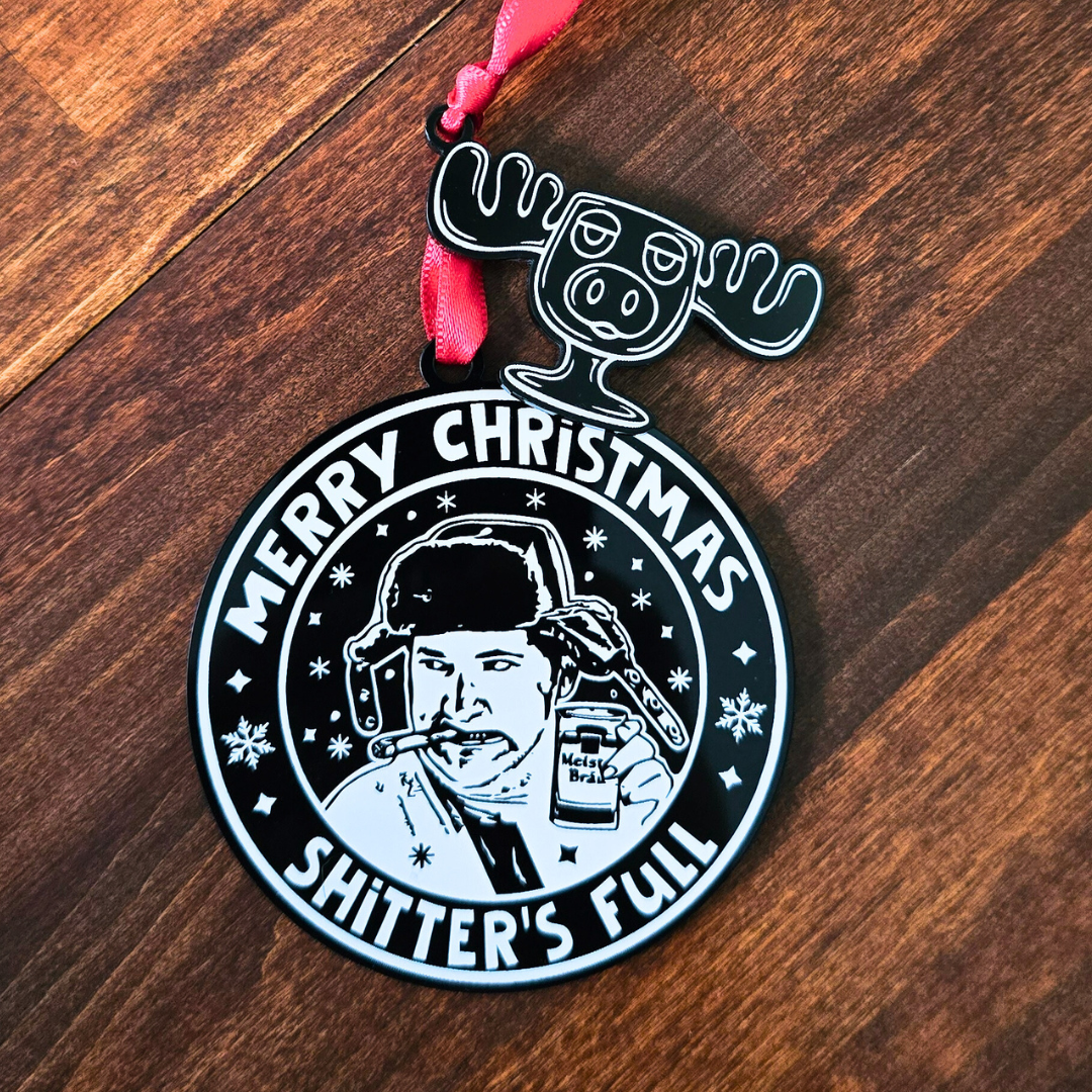 Merry Christmas, Shitter's Full - Christmas Vacation Inspired Ornament
