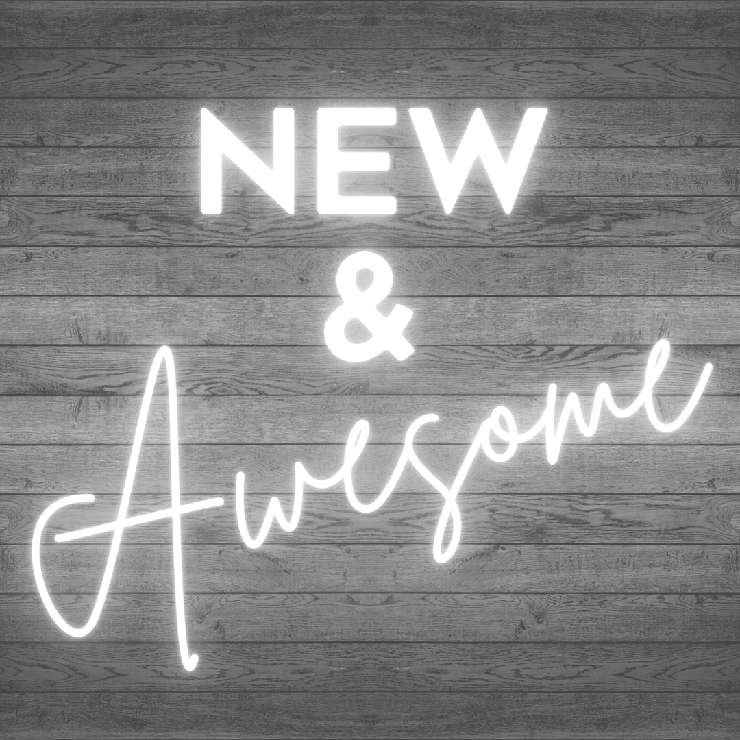 New & Awesome!