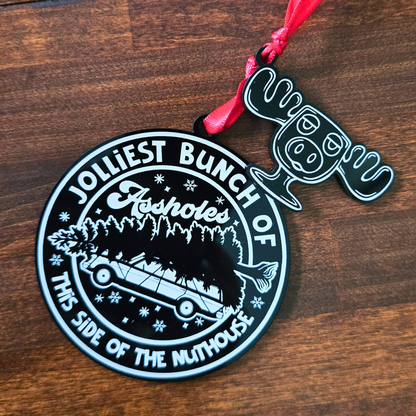 Jolliest Bunch of Assholes - Christmas Vacation Inspired Ornament