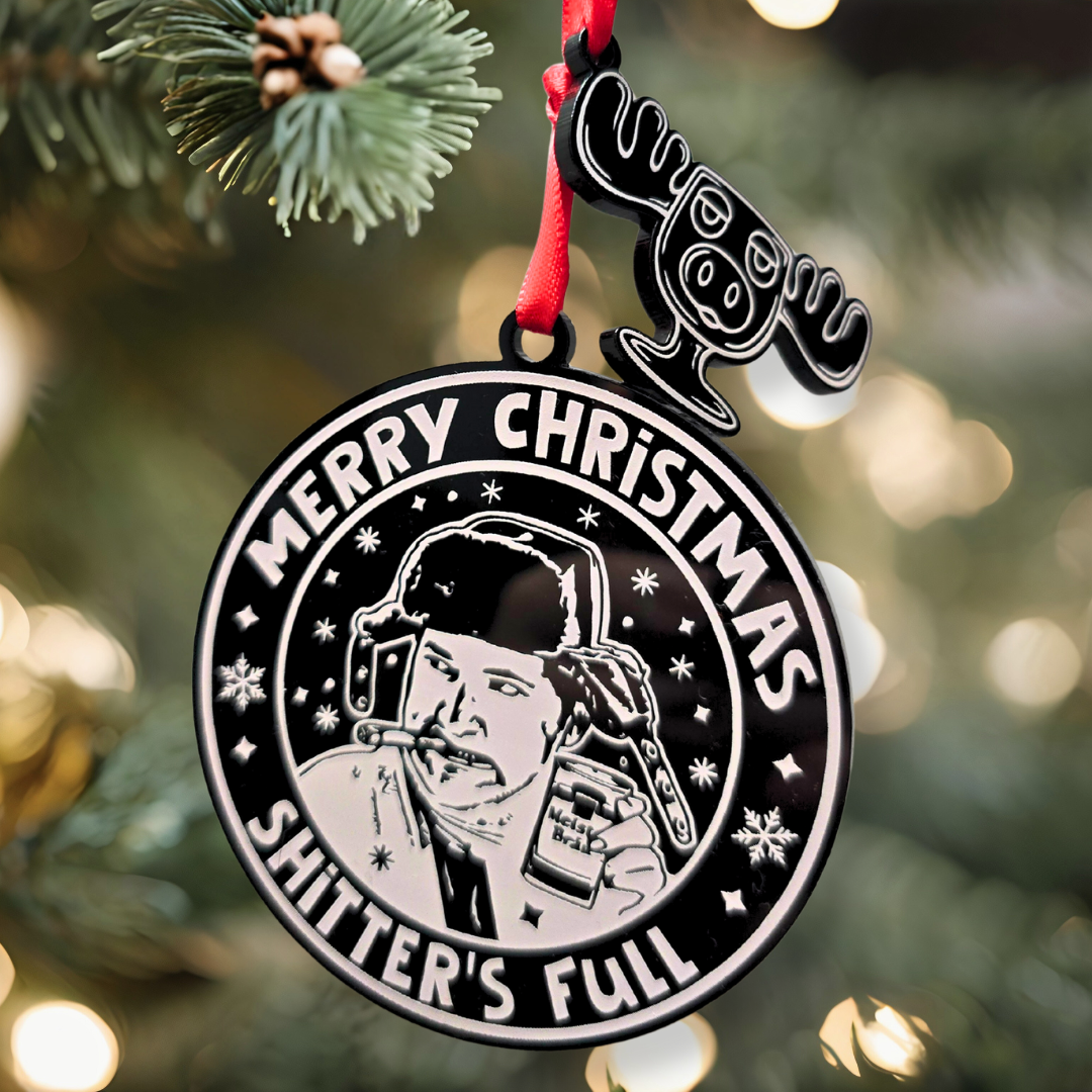 Merry Christmas, Shitter's Full - Christmas Vacation Inspired Ornament