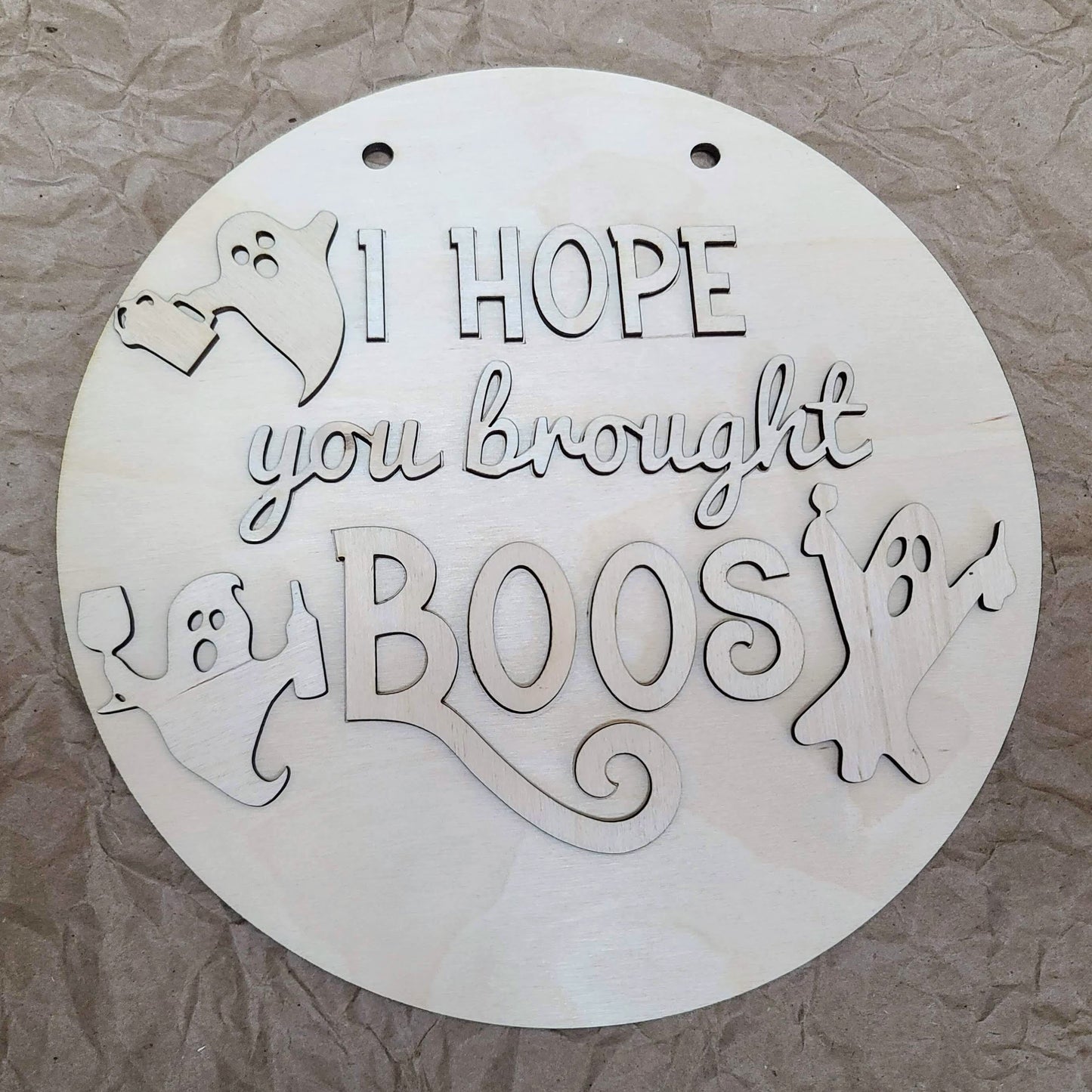 Halloween DIY Sign Kit - I Hope You Brought Boos